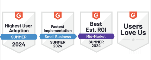 Additional Awards: “Highest User Adoption”, “Fastest Implementation”, “Best Estimated ROI” and “Users Love Us”.